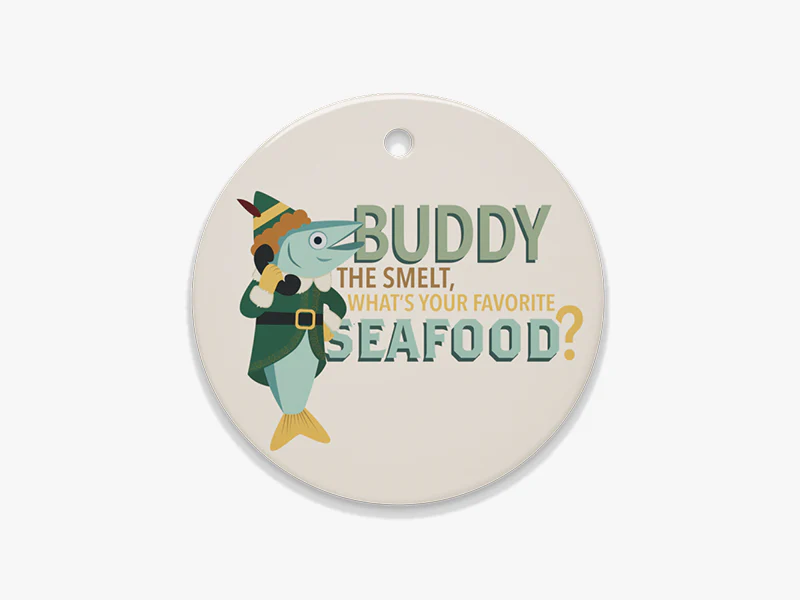 Buddy the Smelt Beige Ceramic Ornament - 1ct