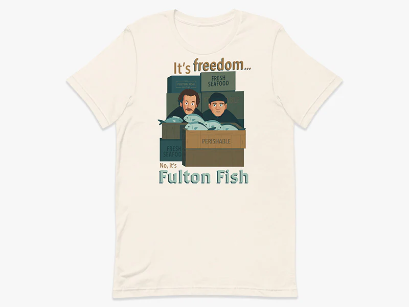 No, It's Fulton Fish Unisex T-Shirt - Image 10