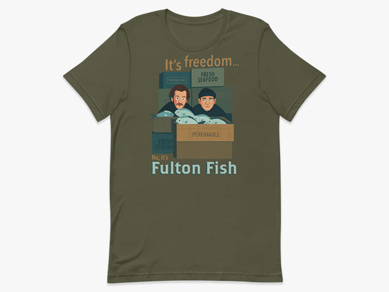 No, It's Fulton Fish Unisex T-Shirt - Image 5
